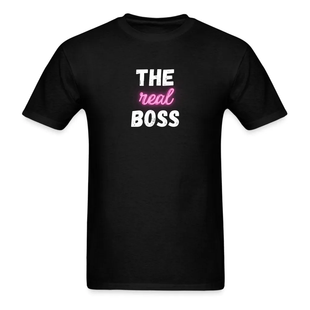 The Real Boss T-Shirt