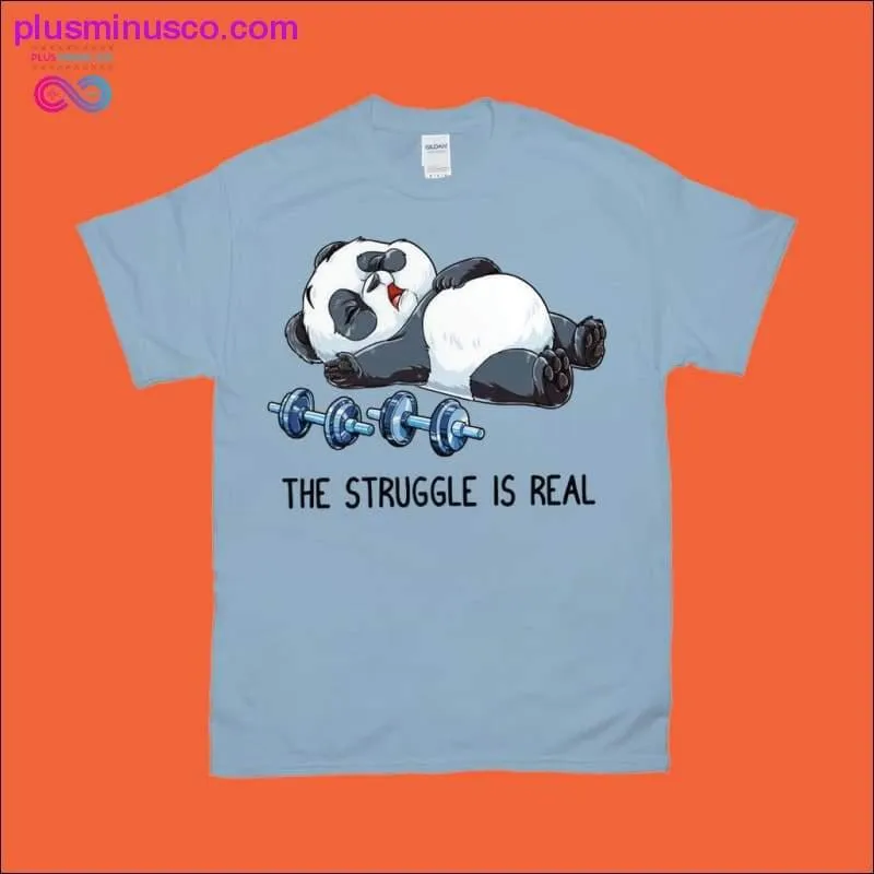 The Struggle is Real Panda Weightlifting T-Shirts